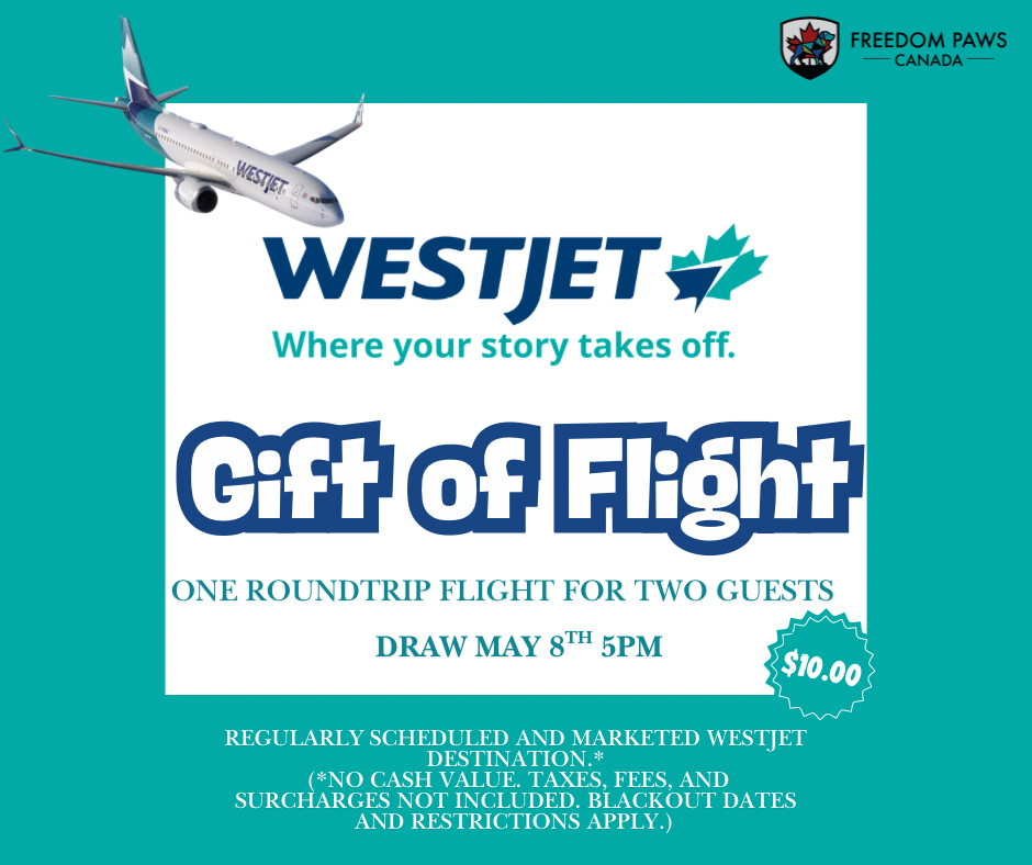 Westjet Raffle: One roundtrip flight for two guests to any regularly scheduled and marketed WestJet destination. (No cash value. Taxes, fees, and surcharges not included. Blackout dates and restrictions apply.) Draw May 8 at 5pm.